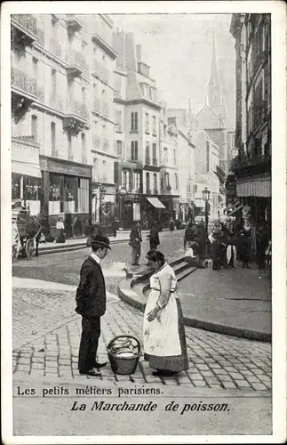 Ak Paris, La Marchande de poisson, Fischverkäuferin, Straßenverkauf