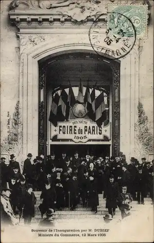 Ak Foire de Paris 1905, Inauguration par M. Dubief, Ministre du Commerce