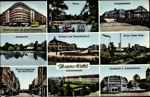 Ak Wanne Eickel Herne Ruhrgebiet, Hauptbahnhof, Flora, Stadtsparkasse, Zeche Unser Fritz, Stadthalle