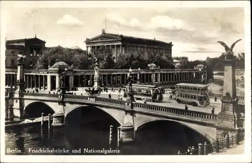 Ak Berlin Mitte, Friedrichsbrücke, Nationalgalerie