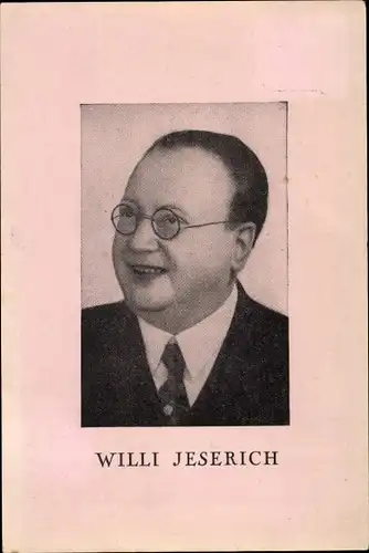 Ak Willi Jeserich, Humorist, Satiriker, Typendarsteller