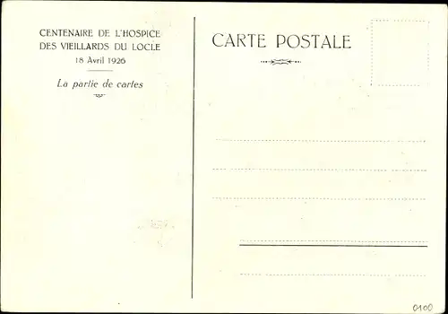 Ak Le Locle Kt. Neuenburg, Centenaire de l'Hospice des Vieillards 1926, La partie de cartes