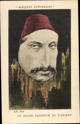 Ak Masques Souverains, Le Grand Saigneur de l'Orient, Sultan Abdülhamid II., Karikatur