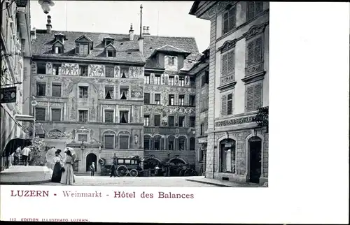 Ak Luzern Stadt Schweiz, Weinmarkt, Hotel des Balances