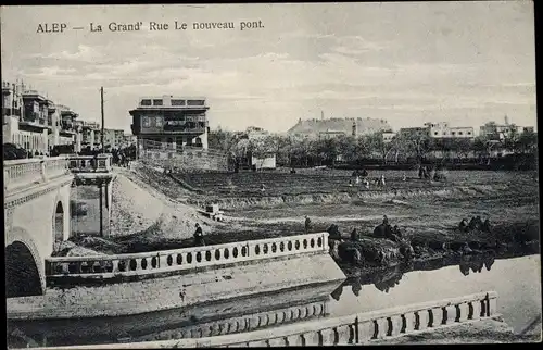 Ak Alep Syrien, La Grand Rue et le nouveau Pont, Häuser