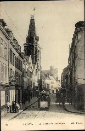 Ak Amiens Somme, La Chaussee Saint Leu, Straßenbahn