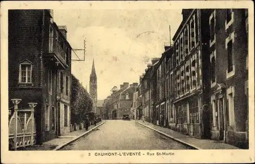 Ak Caumont l'Éventé Calvados, Rue Saint Martin