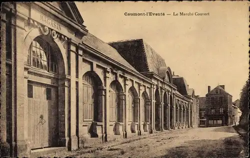 Ak Caumont l'Éventé Calvados, Le Marche Couvert