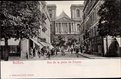 Ak Belfort Beffert Beffort Territoire de Belfort, Rue de la porte de France