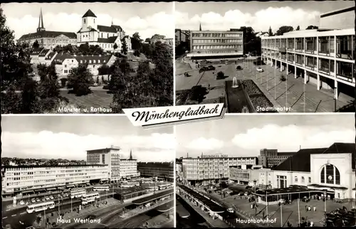 Ak Mönchengladbach am Niederrhein, Münster, Stadttheater, Haus Westland, Hauptbahnhof Vorplatz