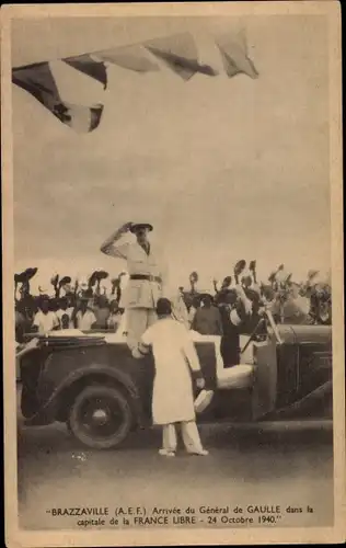 Ak Brazzaville Französisch Kongo, Arrivee du General de Gaulle 1940, voiture