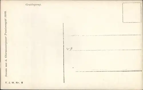 Ak Oberammergau in Oberbayern, Passionsspiel 1900, Nr. 8, Grablegung