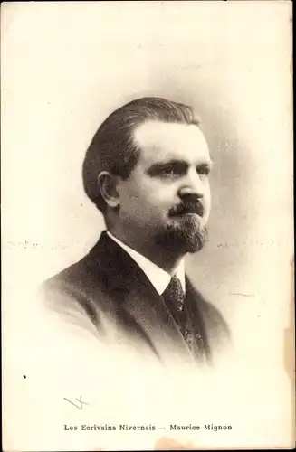 Ak Maurice Mignon, Les Ecrivains Nivernais