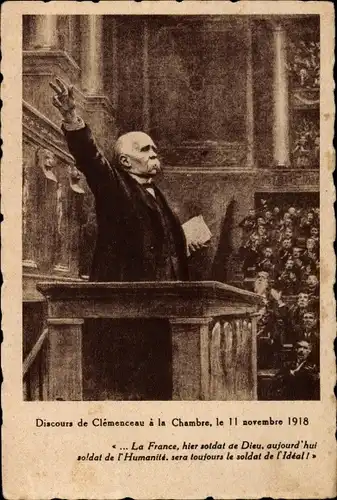 Künstler Ak Georges Clemenceau, 11 Novembre 1918, Discours