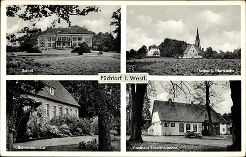 Ak Füchtorf Sassenberg in Westfalen, Schule, Gasthaus Tönnishäuschen, Schwesternhaus, Schloss