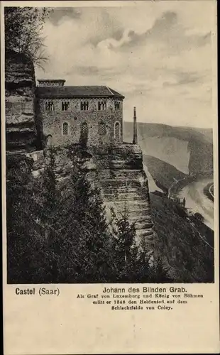 Ak Kastel Staadt an der Saar, Klause Kastel, Grab von Johann des Blinden