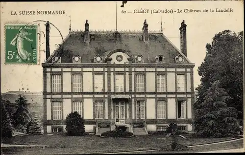 Ak Clécy Calvados, Le Chateau de la Landelle