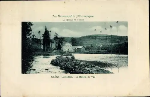 Ak Clecy Calvados, Le Moulin de Vey