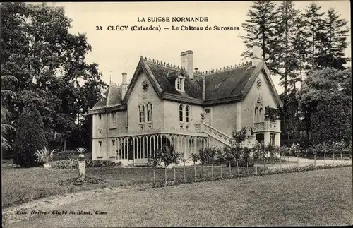 Ak Clécy Calvados, Le Chateau de Surosnes