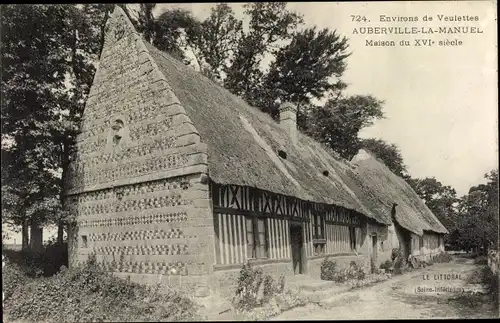 Ak Auberville la Manuel Seine Maritime, Maison du XVI siecle