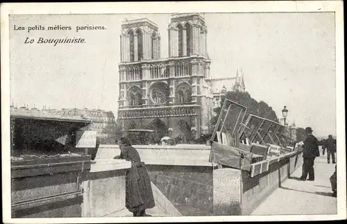 Ak Paris IV., Les petits metiers parisiens, le Bouquiniste, Eglise Notre Dame, Buchhändler