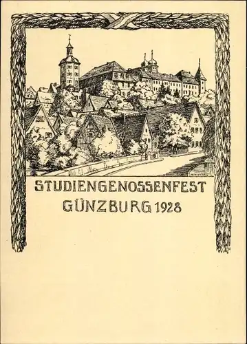 Ak Günzburg an der Donau Schwaben, Studiengenossenfest, 13.-15.07.1928