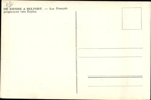 Ak Territoire de Belfort, De Sienne a Belfort, Les Francais progressent vers Toulon