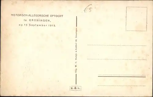 Ak Groningen Niederlande, Historisch Allegorische Optocht, 10.09.1913