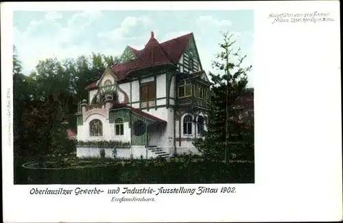 Ak Zittau in Sachsen, Oberlausitzer Gewerbe- und Industrieausstellung 1902, Einfamilienhaus