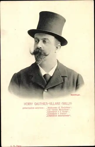 Ak Henry Gauthier Villars, Willy, Journalist, Romancier