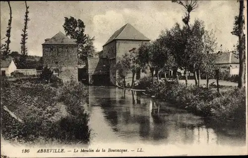 Ak Abbeville Somme, Le Moulin de la Bouvacque