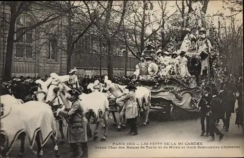 Ak Paris, Les Fetes de la Mi Careme 1905, Grand Char des Reines de Turin et de Milan