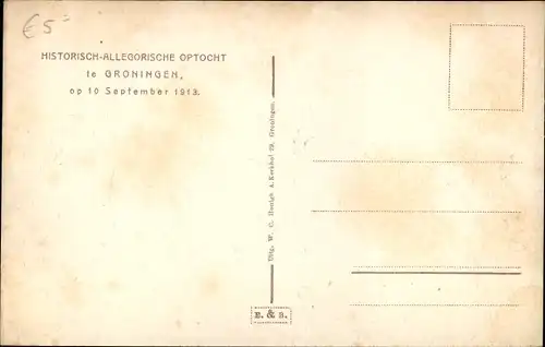 Ak Groningen Niederlande, Histoorisch Allegorische Optocht, 10.09.1913