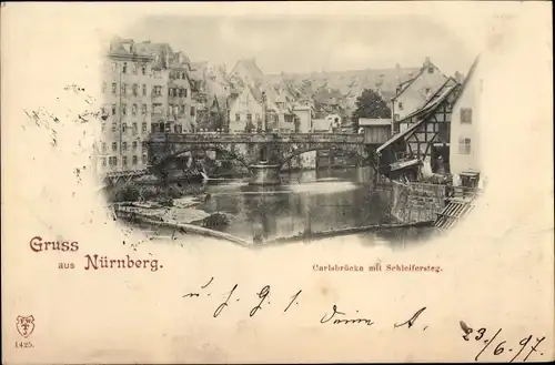 Ak Nürnberg in Mittelfranken, Carlsbrücke mit Schleifersteg