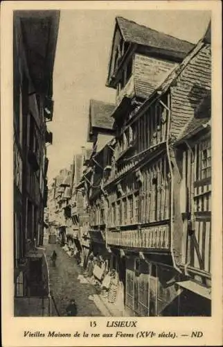 Ak Lisieux Calvados, La Rue aux Fevres, Vieilles maisons
