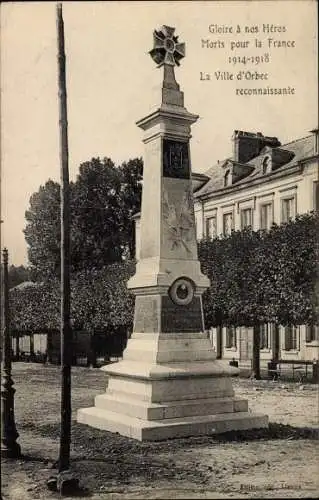 Ak Orbec Calvados, Gloire a nos Heros Morts pour la France 1914-1918, La Ville d'Orbec