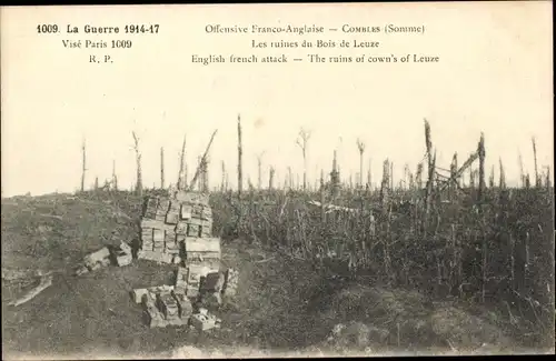 Ak Combles Somme, Offensive Franco Anglaise, Les ruines du Bois de Leuze, Kriegszerstörung I. WK