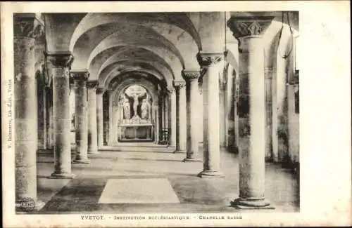 Ak Yvetot Seine Maritime, Institution Ecclesiastique, Chapelle