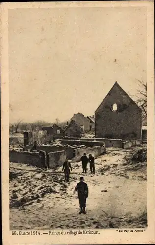 Ak Maricourt Somme, Guerre 1914, Ruines du village, Kriegszerstörung I. WK