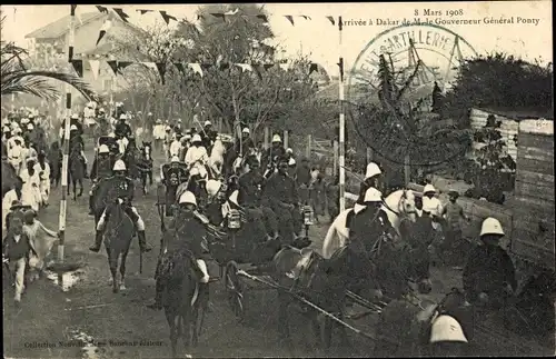 Ak Dakar Senegal, Arrivee de M. le Gouverneur General Ponty, 8 Mars 1908