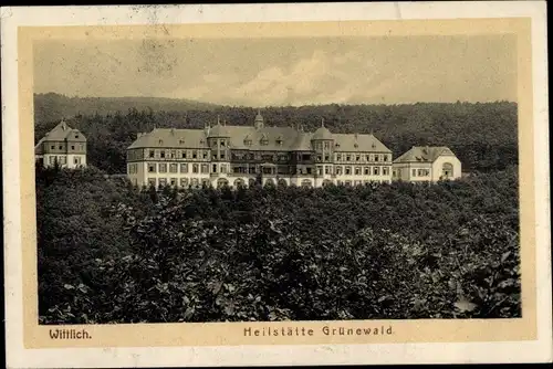 Ak Wittlich in der Eifel, Heilstätte Grünewald