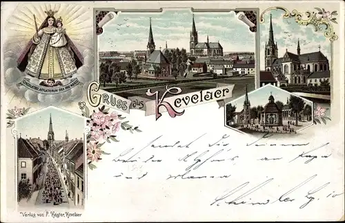 Litho Kevelaer am Niederrhein, Panorama vom Ort, Straßenpartie, Gnadenbild Maria u. Jesus