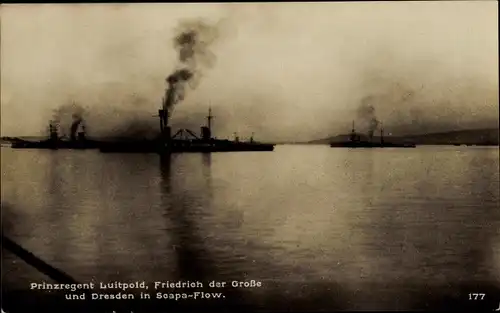 Foto Ak Deutsche Kriegsschiffe Prinzregent Luitpold, Friedrich der Große, Dresden, Scapa Flow