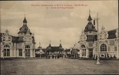 Ak Roubaix Nord, Exposition Internationale 1911, Entree du Village Flamand