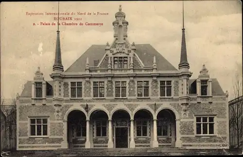 Ak Roubaix Nord, Expo Internationale 1911, Palais de la Chambre de Commerce