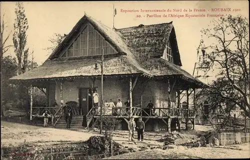 Ak Roubaix Nord, Expo Internationale 1911, Pavillon de l'Afrique Equatoriale Francaise