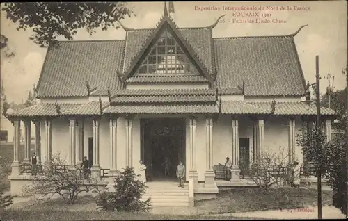 Ak Roubaix Nord, Exposition Internationale 1911, Palais de l'Indo-Chine
