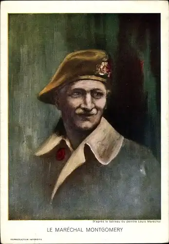 Künstler Ak Marechal, Louis, Le Maréchal Montgomery, Field Marshall Bernard Montgomery, Portrait