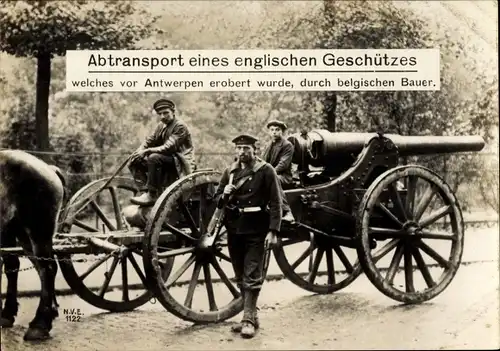 Ak Vor Antwerpen erobertes englisches Geschütz, Abtransport durch belgischen Bauer