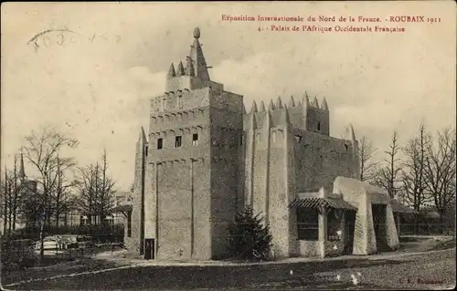 Ak Roubaix Nord, Exposition Internationale 1911, Palais de l'Afrique Occidentale Francaise